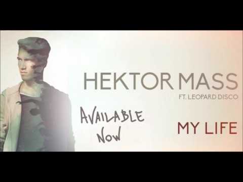 Hektor Mass feat. Leopard Disco "My Life [2DB Extended]"