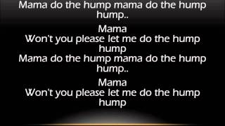 Rizzle Kicks - Mama do the hump lyrics