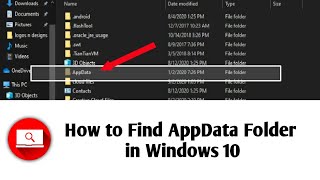 How to Find the AppData Folder in Windows 10