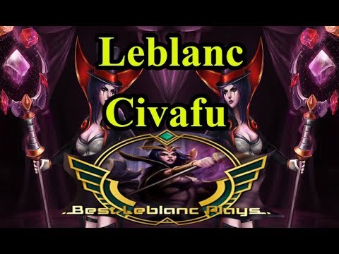 Leblanc Civafu SS8 - Best Leblanc NA - Leblanc Montage - Best Leblanc Plays - League of Legends