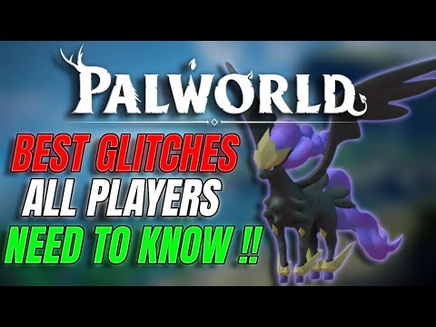 BEST GLITCHES ALL PLAYERS NEED TO KNOW NEW AND OLD!!!! Palworld glitches after patch 0.6.8