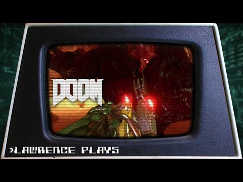 Angry Chiropractor - Lawrence Plays Doom Ultra-Nightmare Pt. 21