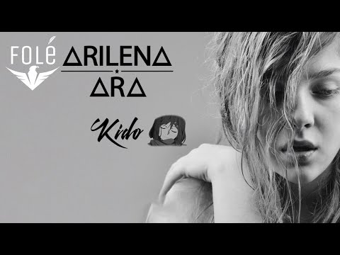 Arilena Ara - Kido (Audio)
