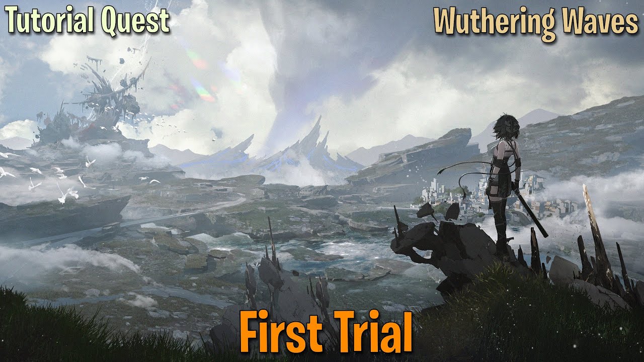 First Trial - Tutorial Quest - Wuthering Waves