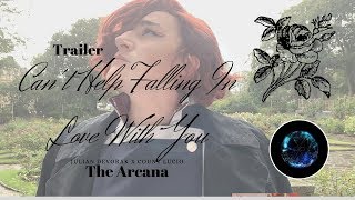 The Arcana - Cant Help Falling In Love Trailer (Julian x Lucio)