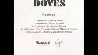 Doves - Jetstream (Sasha Remix)