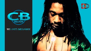 CB MILTON 90&#39;s hits megamix