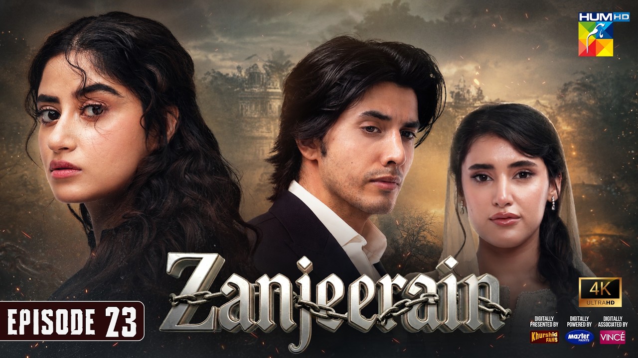Zanjeerain Episode 23 [Eng Sub] - 16th July 2026 | ft. Sajal Aly & Danyal Zafar - HUM TV