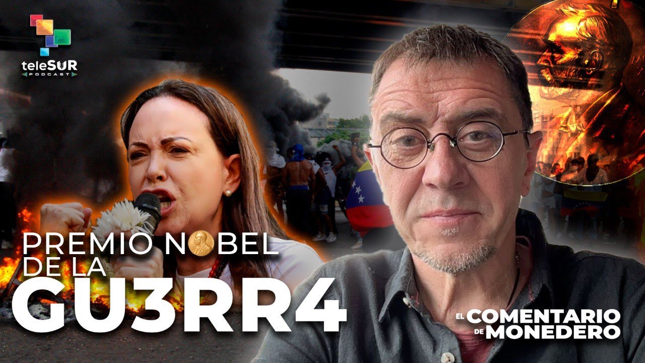 María Corina Machado el premio Nobel “Definitivo” | El comentario de Monedero