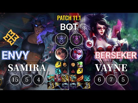 EM Envy Samira vs Berseker Vayne Bot - KR Patch 11.1
