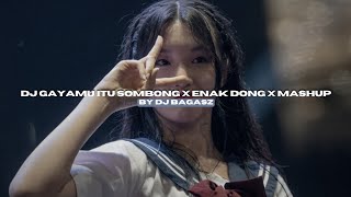 Download lagu DJ GAYAMU ITU SOMBONG X ENAK DONG X MASHUP BY DJ BAGASZ VIRAL TIKTOK MENGKANEE!! mp3 Download lagu DJ GAYAMU ITU SOMBONG X ENAK DONG X MASHUP BY DJ BAGASZ VIRAL TIKTOK MENGKANEE!! mp3
