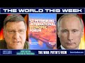 THE WORLD THIS WEEK Part 2 Scott Ritter THE WAR PUTIN S VIEW