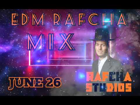 EDM rafcha mix