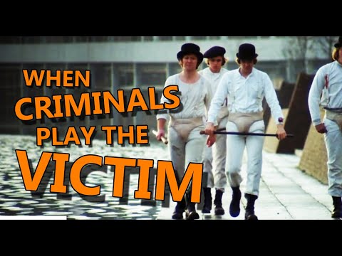 A CLOCKWORK ORANGE - When criminals play the victim, film analysis Rob Ager, still relevant 2025