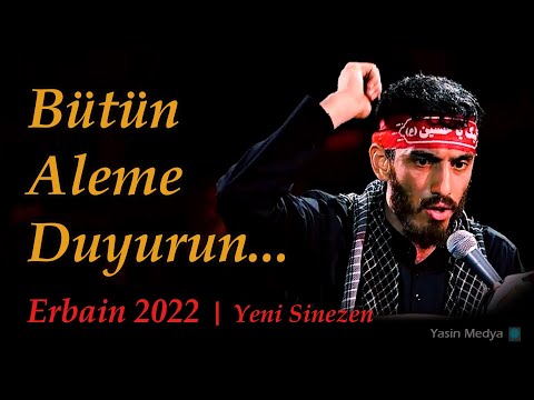 Bütün Aleme Duyurun - ERBAİN - Mehdi Resuli - Sinezen
