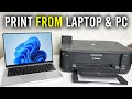 How To Print From Laptop & PC To Printer - Full Guide