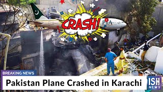 Pakistan Plane Crashed in Karachi