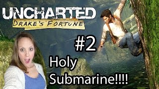 Drake's Fortune:  Part 2 - Holy Submarine!!! | (PS4 1080p 60fps) Nathan Drake Collection