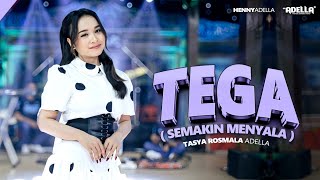 Download lagu TEGA ( Semakin Menyala ) - Tasya Rosmala Adella - OM ADELLA mp3