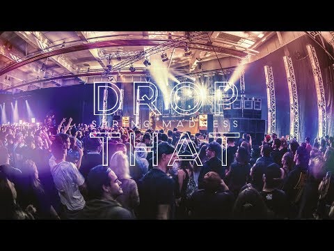 DROP THAT Spring Madness 2018 - official promo