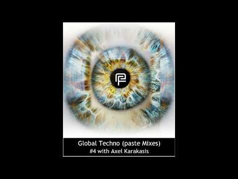 GLOBAL TECHNO | past Mix #4 with AXEL KARAKASIS