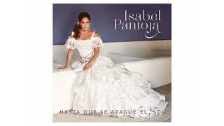 Debo hacerlo - Isabel Pantoja SIN Kiko Rivera