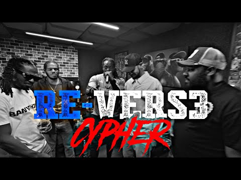 RE-VERS3 CYPHER FT. CLIPSON - FIREKNOWLEDGE - K9 - RAGEMAN - BEZEL - DJ TRICKS