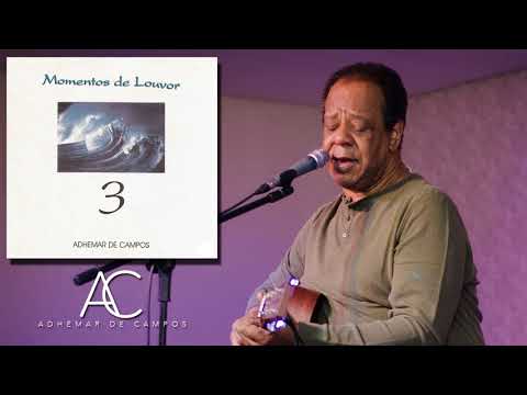 16   O Leão da Tribo de Judá   CD Momentos de Louvor 3   Adhemar de Campos