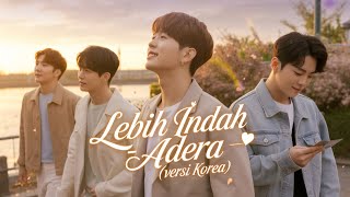 Download lagu “Lebih Indah” Versi Korea – Adera mp3