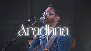 Download lagu ARADHNA - Ashley Joseph | New Worship Song mp3 Download lagu ARADHNA - Ashley Joseph | New Worship Song mp3
