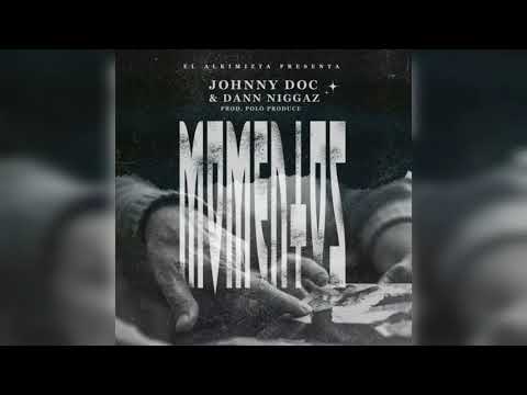 Johnny Doc & Dann Niggaz - Momentos (2021) Prod. Polo Produce
