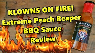 Extreme Peach Carolina Reaper BBQ Hot Sauce By Klowns on Fire Review