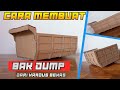 Cara Membuat Bak Dump Miniatur Kardus