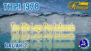 Download lagu THPI 1978_Lagu-Lagu Apa Yang Berjaya di Tahun 1978 ?? mp3