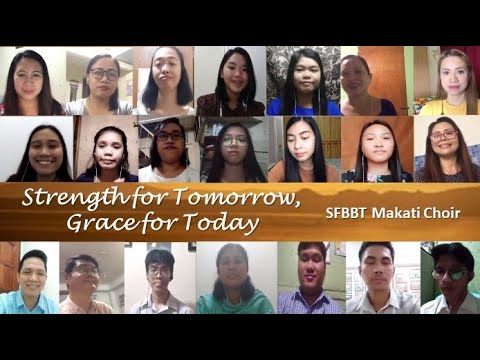 Strength for Tomorrow, Grace for Today