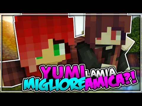 YUMI E' LA MIA MIGLIORE AMICA?