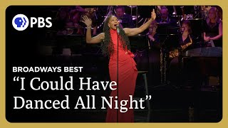 Audra McDonald Performs &quot;I Could Have Danced All Night&quot; | Broadway&#39;s Best  | Great Performances
