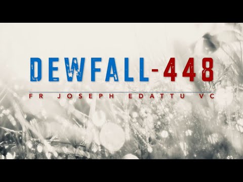 Dewfall 448 - I have no time to pray