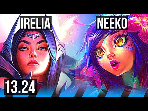 IRELIA vs NEEKO (MID) | 6 solo kills, 300+ games, Dominating | KR Diamond | 13.24