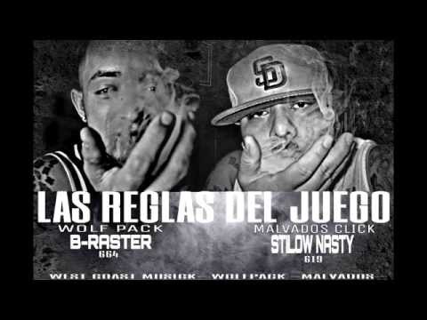 B-RASTER FT STILOW NASTY .- LAS REGLAS DEL JUEGO