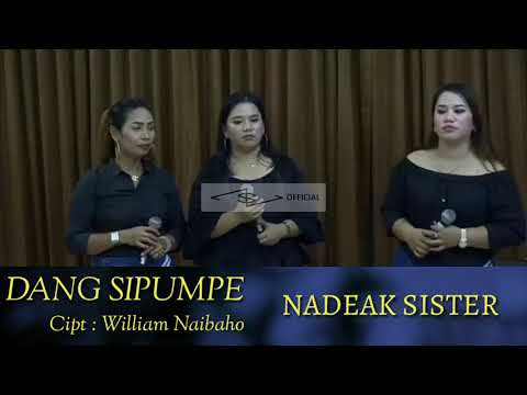 DANG SIPUMPE - NADEAK SISTER - LIVE COVER - Cipt : William Naibaho