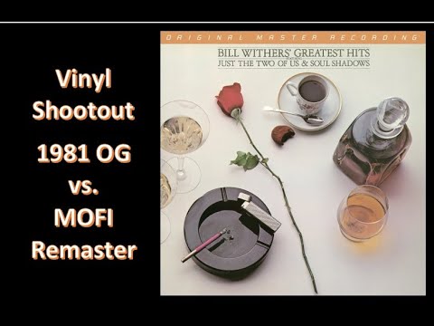 MOFI vs. OG: Bill Withers' Greatest Hits Vinyl Shootout