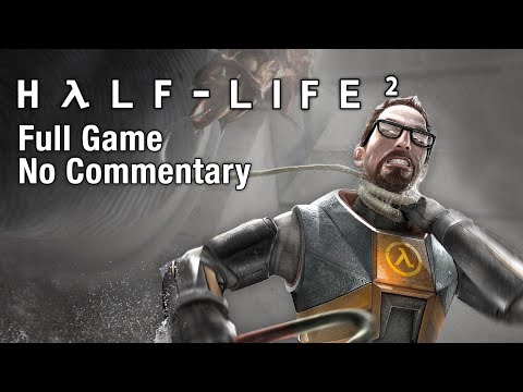 Half Life 2 | Full Game | No Commentary