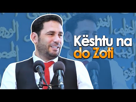 Keshtu na do Zoti... Ligjerate e fuqishme!