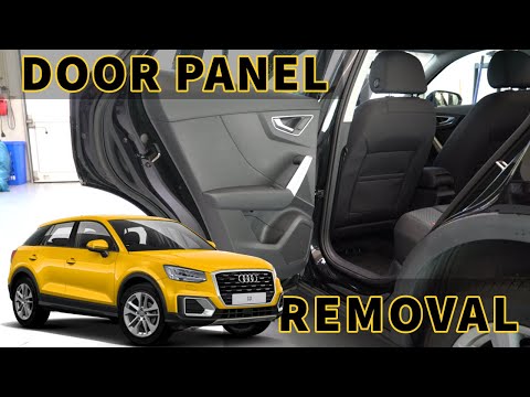 Audi Q2 Door Panel Removal Tutorial