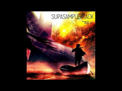 Tao H - SupaSampleTrack [DREAMER LP]