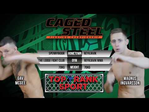 Magnus Ingvarsson vs Gav McGee - Caged Steel 20 [Full Fight]