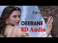 Deerane Song 8D Audio Baahubali Tamannaah Prabhas