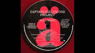 Captain hollywood project - All I want (MK blades dub) - ä records