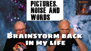 BRAINSTORM - Turn Off The Light Opinion ► Pictures, Noise and Words